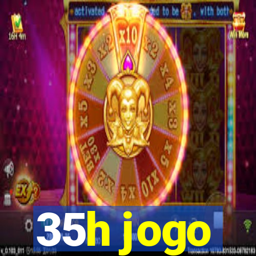 35h jogo